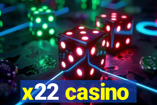 x22 casino